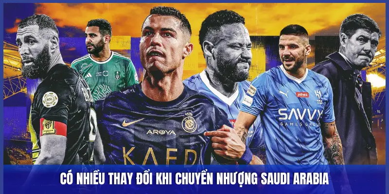 CÓ NHIỀU THAY ĐỔI KHI CHUYỂN NHƯỢNG SAUDI ARABIA