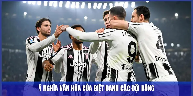 Biệt Danh Các Đội Bóng: Giải Mã "Pháo Thủ", "Quỷ Đỏ", "Bà Đầm Già" 2 Ý NGHĨA VĂN HÓA CỦA BIỆT DANH CÁC ĐỘI BÓNG